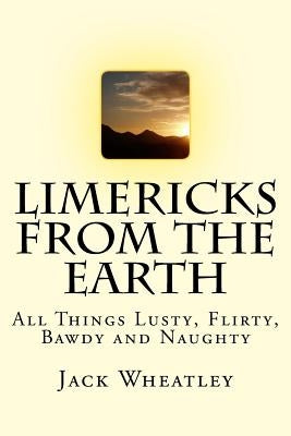 Limericks From the Earth by Wheatley, Jack