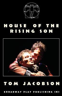 House Of The Rising Son by Jacobson, Tom
