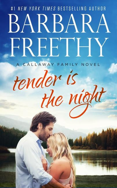 Tender Is The Night (FBI Romantic Mystery) by Freethy, Barbara