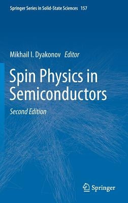 Spin Physics in Semiconductors by Dyakonov, Mikhail I.