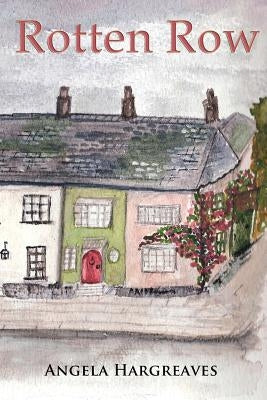 Rotten Row by Hargreaves, Angela