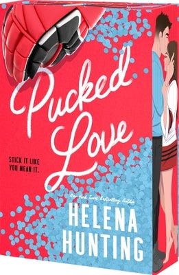 Pucked Love by Hunting, Helena