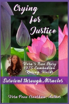 Crying for Justice: Survival through Miracles by Crenshaw, Vera