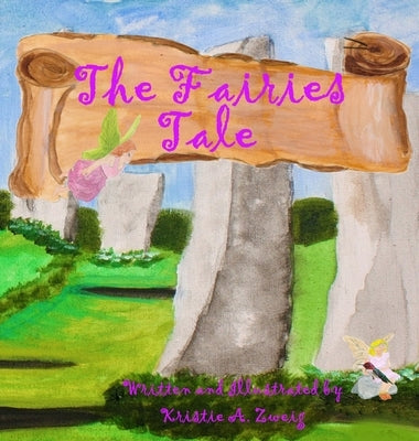The Fairies Tale by Zweig, Kristie A.