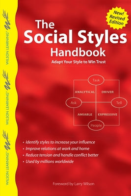 The Social Styles Handbook: Adapt Your Style to Win Trust by Wilson, Larry