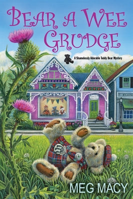Bear a Wee Grudge by Macy, Meg