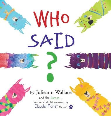 Who Said? by Wallace, Julieann