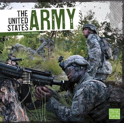 The United States Army by Green, Michael