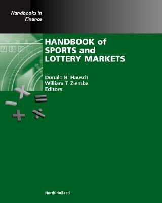 Handbook of Sports and Lottery Markets by Hausch, Donald B.