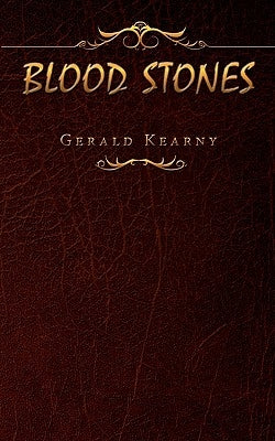 Blood Stones by Kearny, Gerald