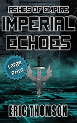 Imperial Echoes by Thomson, Eric
