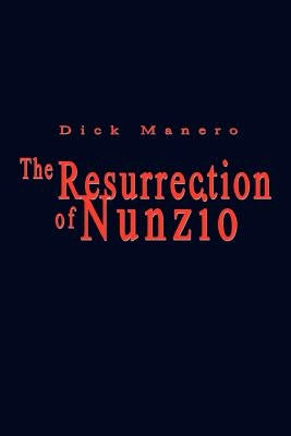 Resurrection of Nunzio by Manero, Dick