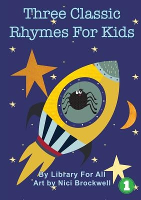 Three Classic Rhymes For Kids by Library for All