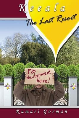 The Last Resort by Gorman, Kumari