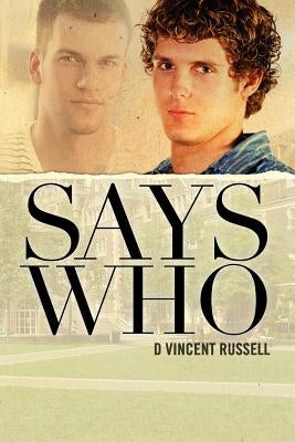 Says Who by Russell, D. Vincent