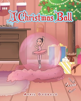 A Christmas Ball by Godbold, April