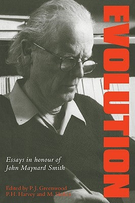 Evolution: Essays in Honour of John Maynard Smith by Slatkin, Montgomery