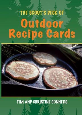 The Scout's Deck of Outdoor Recipe Cards by Conners, Christine