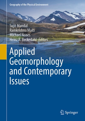 Applied Geomorphology and Contemporary Issues by Mandal, Sujit
