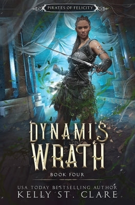 Ebba-Viva Fairisles: Dynami's Wrath by St Clare, Kelly