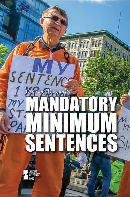 Mandatory Minimum Sentences by Erskine III, H. Craig