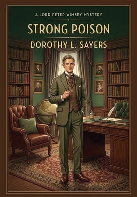 Strong Poison by Sayers, Dorothy L.