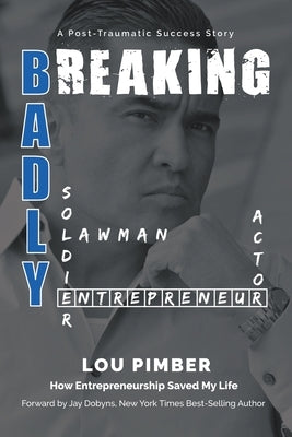 Breaking Badly by Pimber, Lou