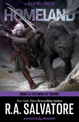 Dungeons & Dragons: Homeland (the Legend of Drizzt): Book 1 of the Dark Elf Trilogy; New York Times Bestselling Author by Salvatore, R. a.