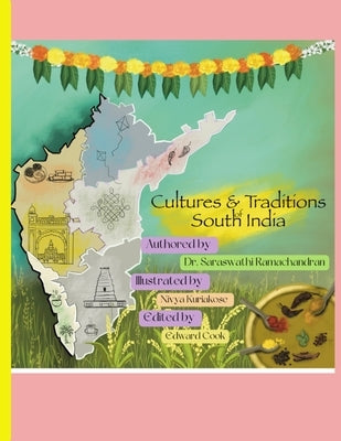 Cultures and Traditions of South India by Ramachandran, Saraswathi