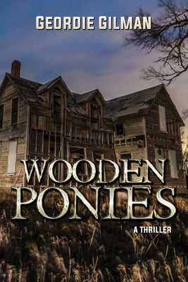 Wooden Ponies by Gilman, Geordie