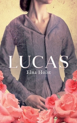 Lucas by Holst, Elna