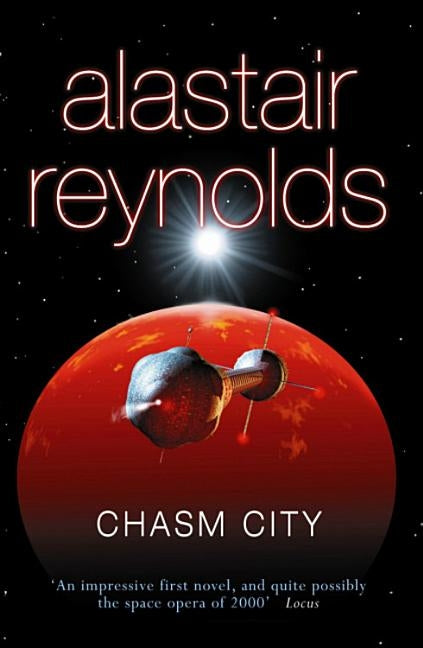 Chasm City by Reynolds, Alastair