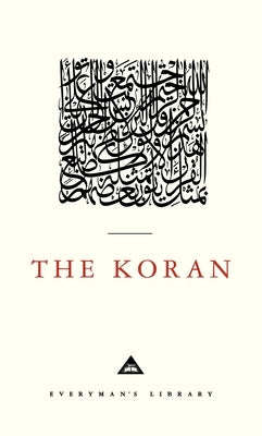 The Koran: Introduction by W. Montgomery Wyatt by Everyman's Library