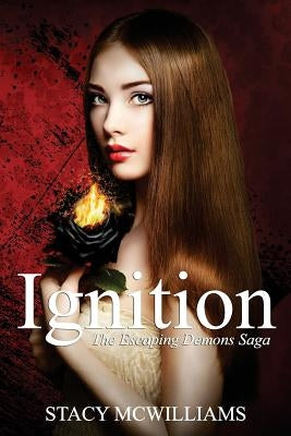 Ignition by McWilliams, Stacy