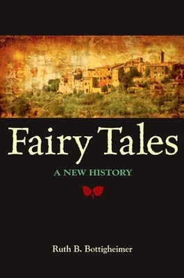 Fairy Tales by Bottigheimer, Ruth B.