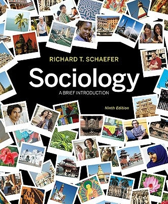 Sociology: A Brief Introduction by Schaefer, Richard T.