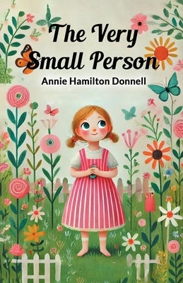 The Very Small Person by Donnell, Annie Hamilton