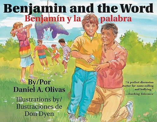 Benjamin and the Word / Benjamin y La Palabra by Olivas, Daniel A.