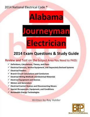 Alabama 2014 Journeyman Electrician Study Guide by Holder, Ray