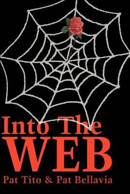 Into the Web by Tito, Pat