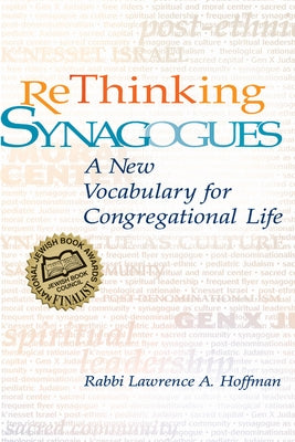 Rethinking Synagogues: A New Vocabulary for Congregational Life by Hoffman, Lawrence A.