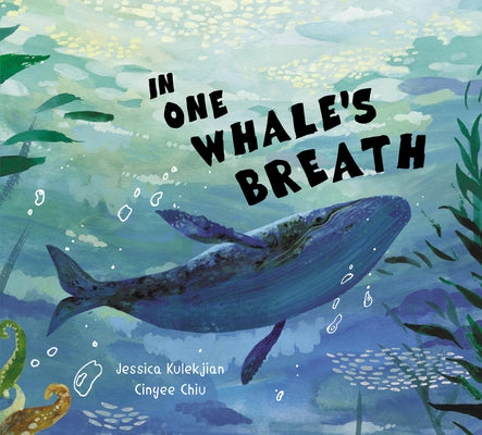 In One Whale's Breath by Kulekjian, Jessica