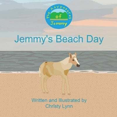 Jemmy's Beach Day by Lynn, Christy
