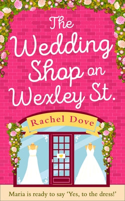 The Wedding Shop on Wexley Street by Dove, Rachel