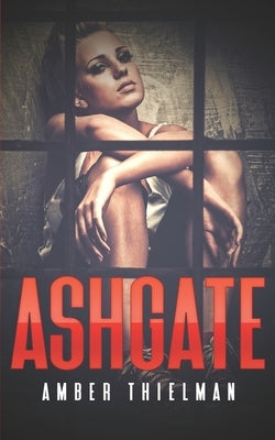 Ashgate by Thielman, Amber