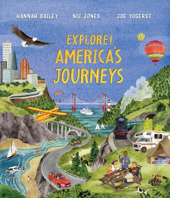Explore! America's Journeys by Yogerst, Joe