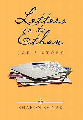 Letters to Ethan by Svitak, Sharon