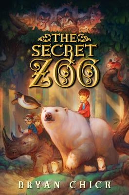 The Secret Zoo by Chick, Bryan