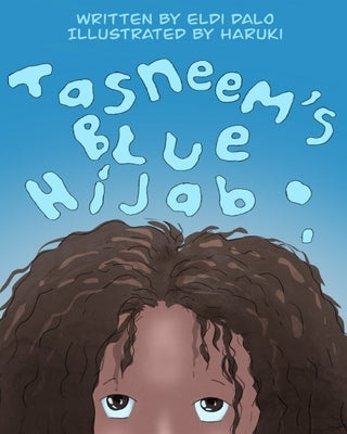 Tasneem's Blue Hijab by Dalo, Eldi