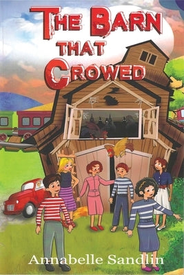 The Barn That Crowed by Sandlin, Annabelle